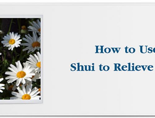 How to Use Feng Shui to Relieve Stress