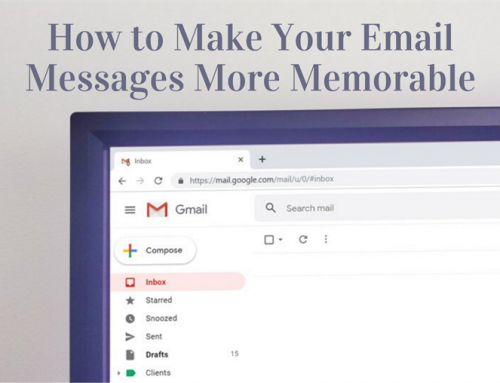 How to Make Your Email Messages More Memorable