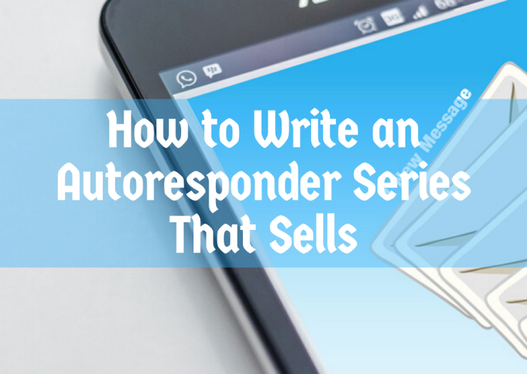 How to Write an Autoresponder Series That Sells